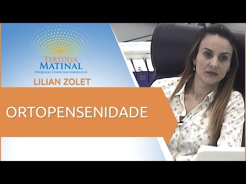 Tertúlia Matinal 57 - Ortopensenidade