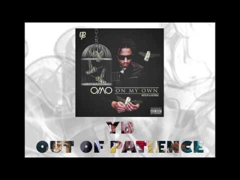 YB - OUT OF PATIENCE (PRODBY DJCHOPPALOT)