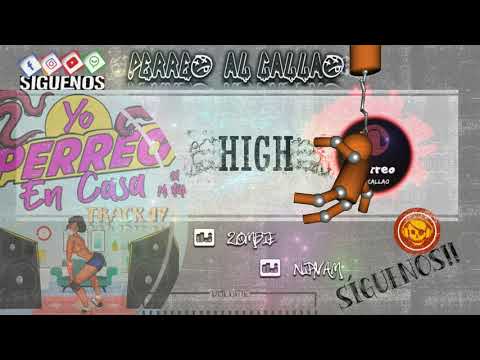 358. High - DJ Zombie & DJ Nirvam (Maria Becerra & Bad Bunny & Syko)[Yo Perreo En Casa - El Mixtape]