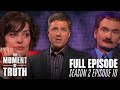 FULL EPISODE The Moment Of Truth Season 2 Episode 10 Melanie Williams Travis Walton