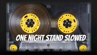 Lil Jon &amp; The EastSide Boyz ft Obie One Night Stand Slowed