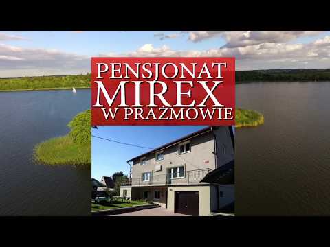 PENSJONAT MIREX PRAŻMOWIE DOMKI LETNISKOWE W JEZIORZE