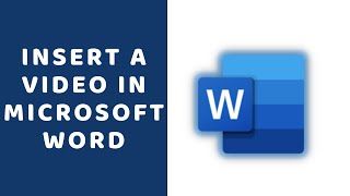 Insert a Video in Microsoft Word