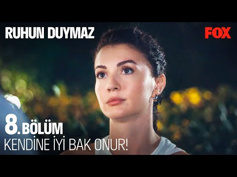 Aşkın Olduğu Yerde İmkansız Diye Bir Şey Yoktur - Ruhun Duymaz 8. Bölüm @RuhunDuymazDizi​