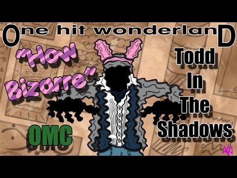 ONE HIT WONDERLAND: "How Bizarre" by OMC