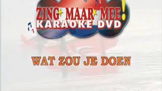Blof  - Wat zou je doen ( KARAOKE ) Lyrics