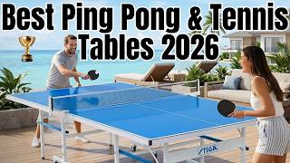 Best Ping Pong Tables for Home 2026 | Top Indoor & Outdoor Picks