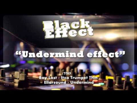 DJ Black Effect - Undermind effect