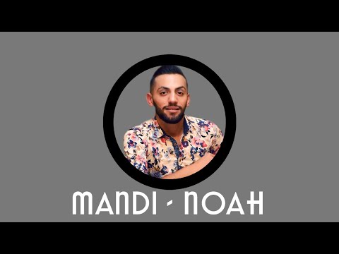 Mandi ft. Adi Sybardhi, Ilia Tironsi - Noah