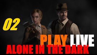 02【Alone in the Dark】PS5ホラーゲームプレイライブ【アローン・イン・ザ・ダーク】