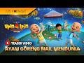 Upin Ipin Musim 20 Ayam Goreng Mail Mendunia Episod Baru