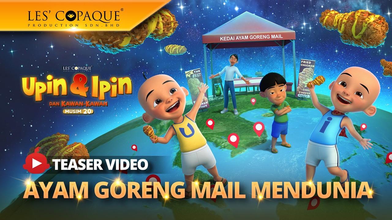Upin & Ipin Musim 20 - Ayam Goreng Mail Mendunia (Episod Baru)