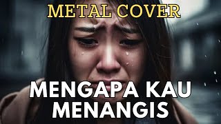 Download lagu 🎶Mengapa kau menangis - Muppet / Sundari Soekotjo | Metal cover🤟 mp3 Download lagu 🎶Mengapa kau menangis - Muppet / Sundari Soekotjo | Metal cover🤟 mp3