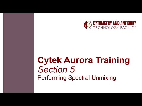 Cytek Aurora Training Part 5: Performing Spectral Unmixing
