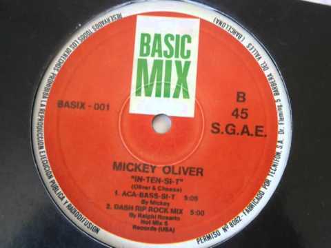MICKEY OLIVER- "IN-TEN-SI-T" DASH RIP ROCK MIX