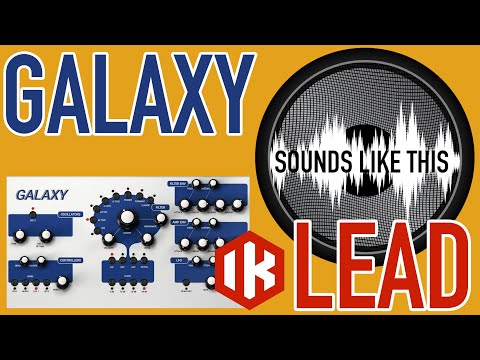 IK Multimedia SampleTank / Syntronik GALAXY | LEAD Sounds Like This