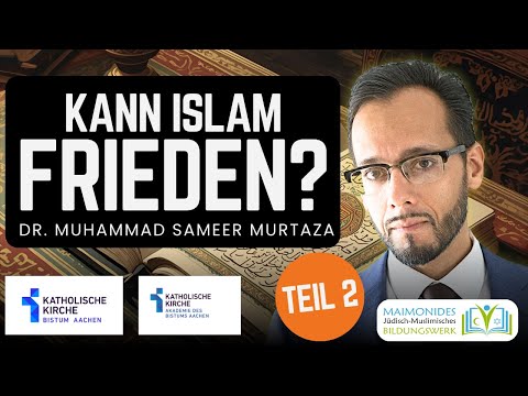 Kann Islam Frieden? Eine Einführung in muslimischer Gewaltfreiheit (Teil 2)