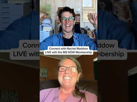 Connect with Rachel Maddow LIVE with the MS NOW Membership