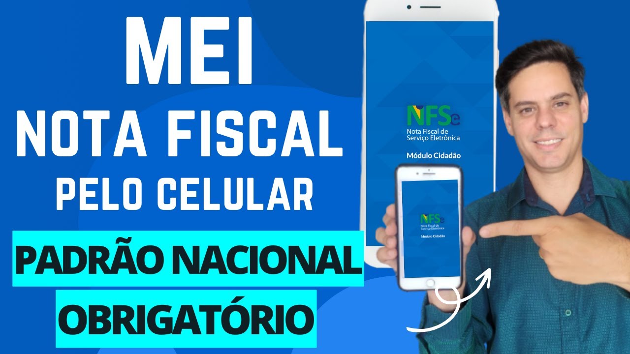 MEI - COMO EMITIR NOTA DE SERVIÇO (NFSe) PELO CELULAR - FÁCIL FÁCIL