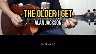 The Older I Get - Alan Jackson | Guitar Tutorial