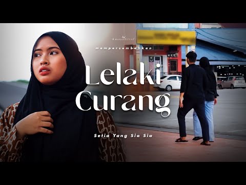 SHORTFILM LELAKI CURANG TOLAK KESETIAAN