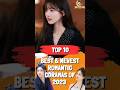 Top 10 Best and Newest Romantic Chinese Dramas of 2023 | Pada Fan #romanticdrama