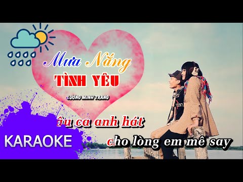 Lương Minh Trang - Mưa Nắng Tình Yêu [Karaoke]