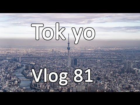 Tokyo from above - Triffis TV Vlog 81