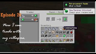 Return to Java episode 20 – Now I can trade with my villagers.