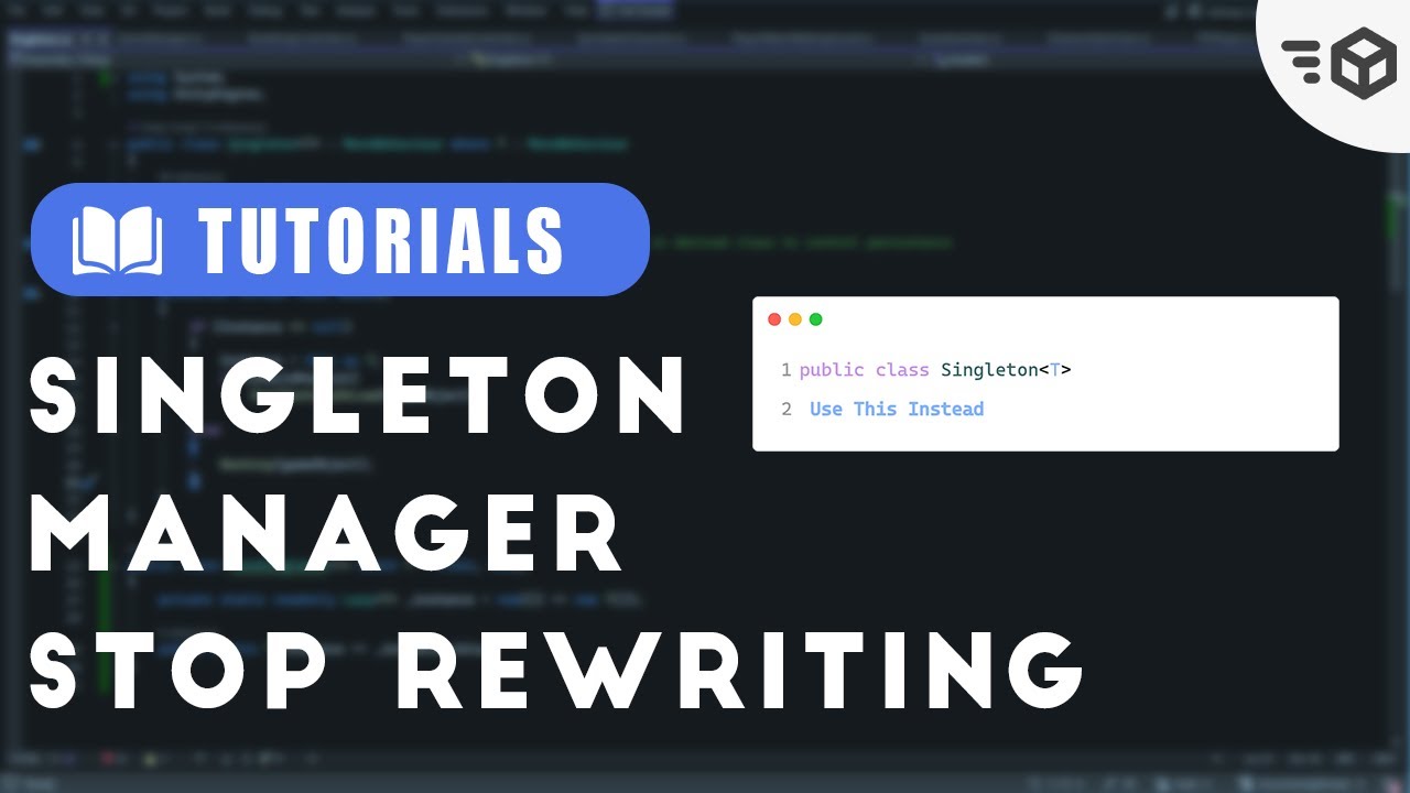 Stop Rewriting Singleton Code in Unity — Use This Instead