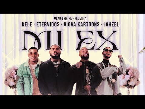 Kele, Etervidos, Giovakartoons & Jahzel - Mi Ex (Video Oficial)