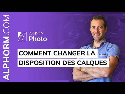 Comment changer la disposition des calques sous AFFINITY Photo