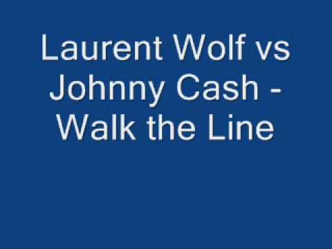 Laurent Wolf vs Johnny Cash - Walk the Line
