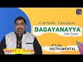 Bagayanayya Vidwan Palghat K L Sreeram Sri Thyagaraja Chandrajyothi Latest Flute Video