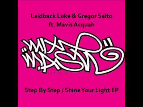 Laidback Luke & Gregor Salto - Step By Step ft. Mavis Acquah