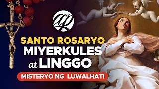 📿 SANTO ROSARYO (MIYERKULES at LINGGO) -  Misteryo ng Luwalhati