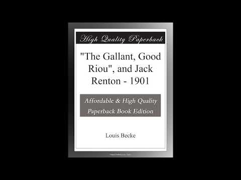 "The Gallant, Good Riou", and Jack Renton - 1901 by Louis Becke — free full audiobook