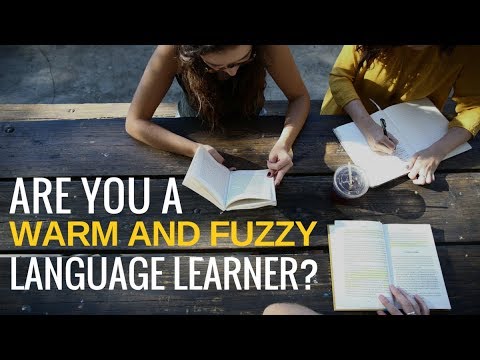 Are You a Warm and Fuzzy Language Learner?