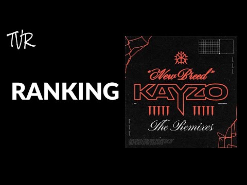 Ranking Kayzo - NEW BREED (REMIXES)
