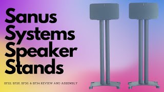 Video thumbnail for Product Review - Sanus Systems SF22 SF26 SF30 SF34 Speaker Stand Review and Assembly by Ton Time Tech