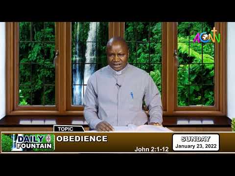 DAILY FOUNTAIN OF JANUARY 23, 2022 - THE VEN. SAMSON YUSUF