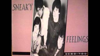 Sneaky Feelings - Someone Else's Eyes