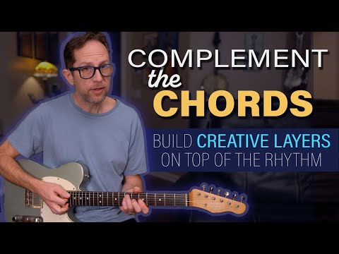Complementing the Chords: Play something that isn't already being played! - Guitar Lesson - EP628