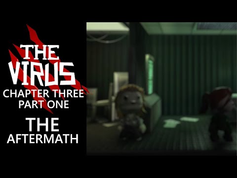 THE VIRUS LBP Full Playthrough - Chapter Three - Part One - The Aftermath