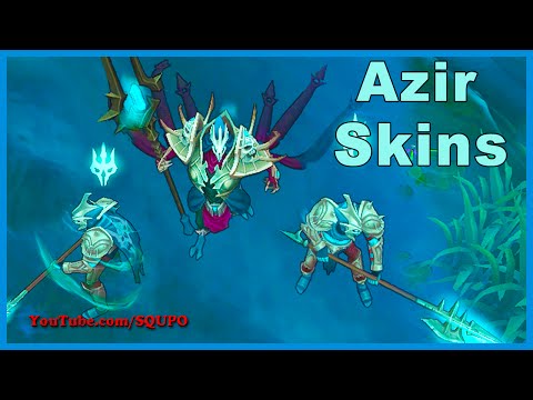 All Azir Skins (League of Legends)