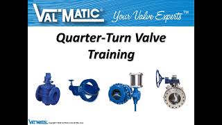 Val-Matic Quarter Turn Valve Training