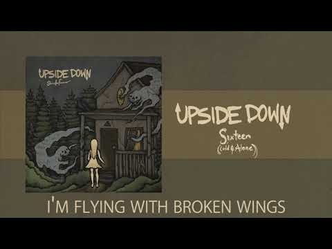 Upside Down - Sixteen (Cold And Alone) [feat. Sara Layn]