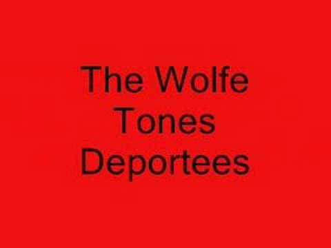 The Wolfe Tones - Deportees