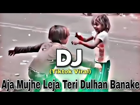 Aja Mujhe Leja Teri Dulhan Banake Dj | Dj Tiktok Instagram Viral Gana | Dj KadiR | New Dj Song 2023