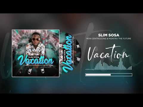 Slim Sosa - Vacation feat. Moni Centrozone & Montra The Future (Audio Visual)